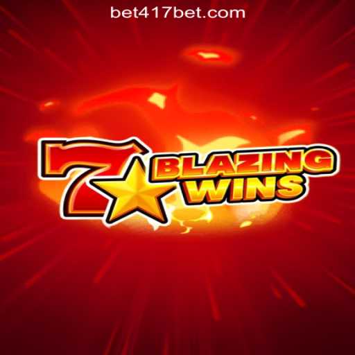 Exploring BlazingWins: A Thrilling Adventure with 417Bet.COM Oficial Slots Brasil