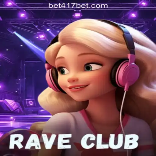Exploring RaveClub: A New Gaming Experience with 417Bet.COM Oficial Slots Brasil #1